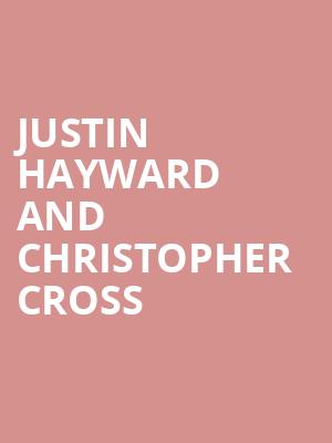 Justin Hayward and Christopher Cross, Community Theatre, Morristown