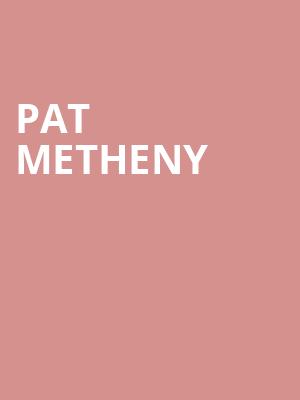 Pat Metheny, Community Theatre, Morristown