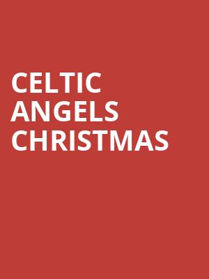 Celtic Angels Christmas, Community Theatre, Morristown