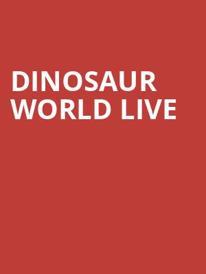 Dinosaur World Live, Community Theatre, Morristown