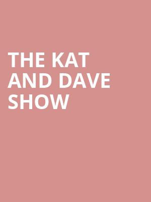 The Kat and Dave Show Poster