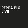 Peppa Pig Live, Community Theatre, Morristown