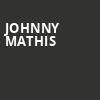 Johnny Mathis, Community Theatre, Morristown